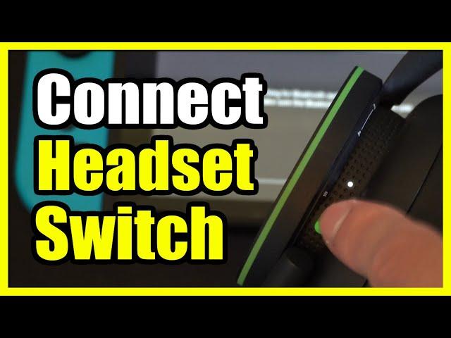 How to Connect Xbox Wireless Headset to Nintendo Switch (Easy Tutorial)