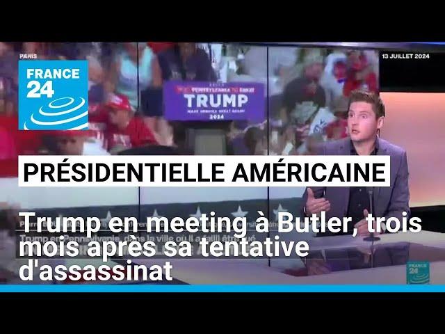 Présidentielle américaine : Trump en meeting à Butler, trois mois après sa tentative d'assassinat