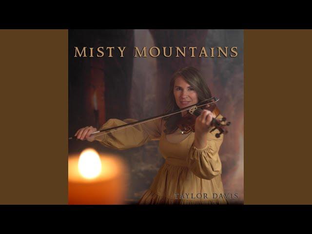 Misty Mountains (Violin Instrumental)