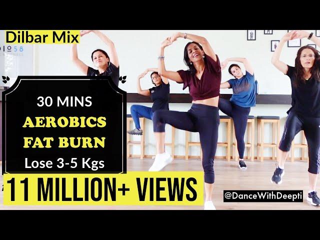 DWD#89 | Burn Arm + Leg + Belly Fat - 30mins Aerobics Workout | Dilbar Mix #dancewithdeepti