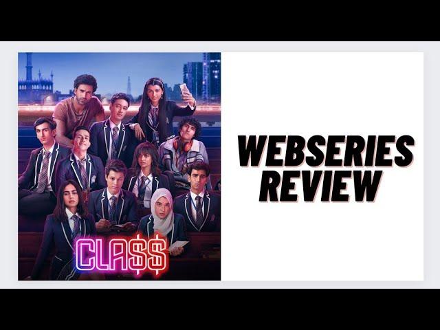 Class Webseries Review