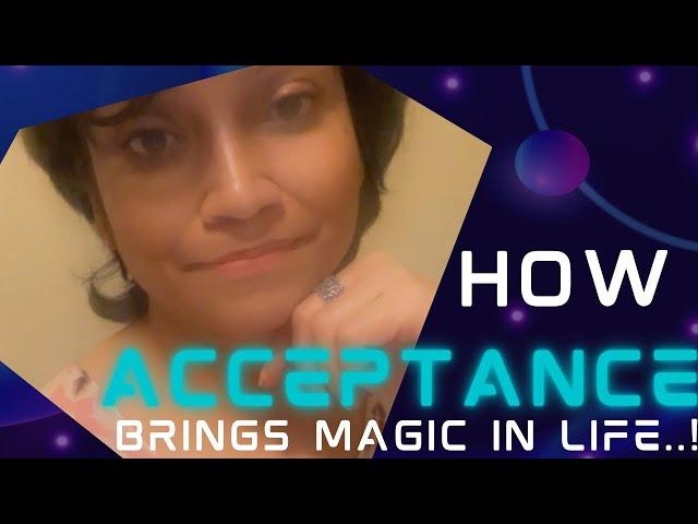 Why ACCEPTANCE plays very important role in manifestation |explained in detail | Priya Mehta