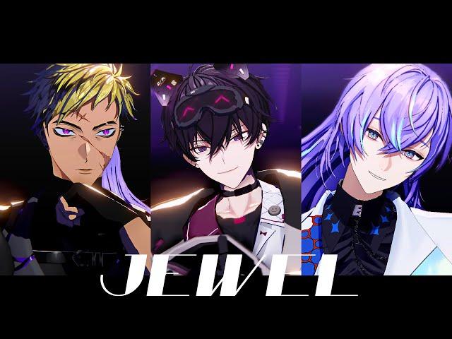 【にじさんじMMD】jewel【佐伯イッテツ/Vantacrow Bringer/星導ショウ】