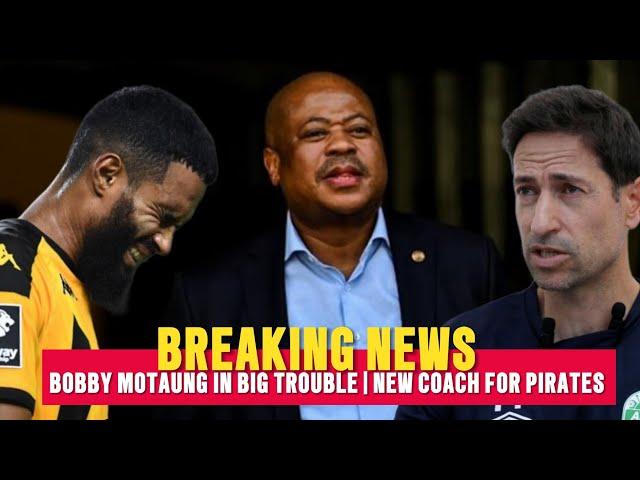 Bobby Motaung In Hot Water | Kaizer Chiefs Set To Part Ways With Morris | New Orleans Pirates Coach