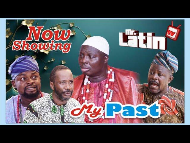 MY PAST/ MRLATINTV/2024 COMEDY SERIES # ARINAJA, OGBOLUKE, OFFICER GAJI, LEKAN OLATUNJI, IJAYEGBEMI