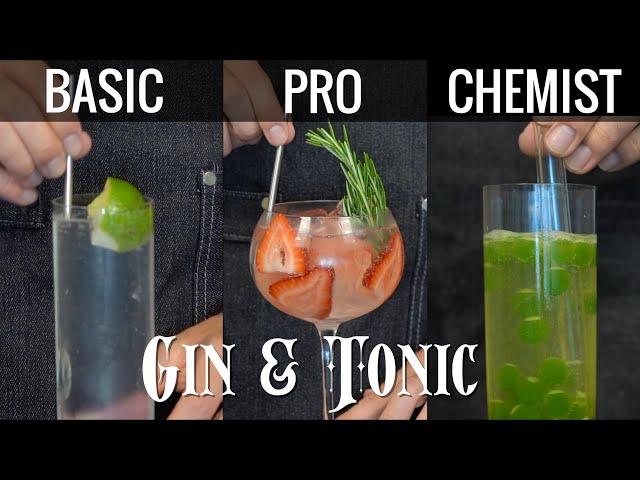 Gin & Tonic - 3 Ways