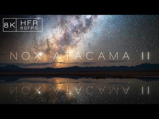 NOX ATACAMA II | 8K60