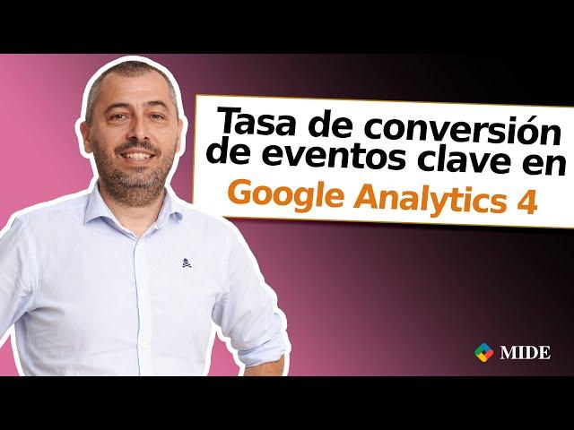 Key Events Conversion Rate in Google Analytics 4