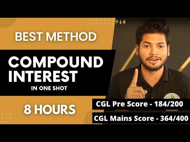 Compound Interest in one shot | Best Method by CGL Topper Abhishek Ojha