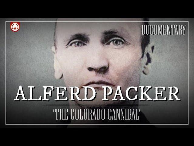 Alferd Packer: A True Story of The Colorado Cannibal | Wild West Documentary