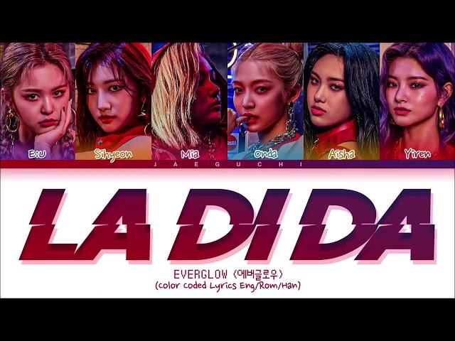 EVERGLOW LA DI DA Lyrics (에버글로우 LA DI DA 가사) (Color Coded Lyrics)