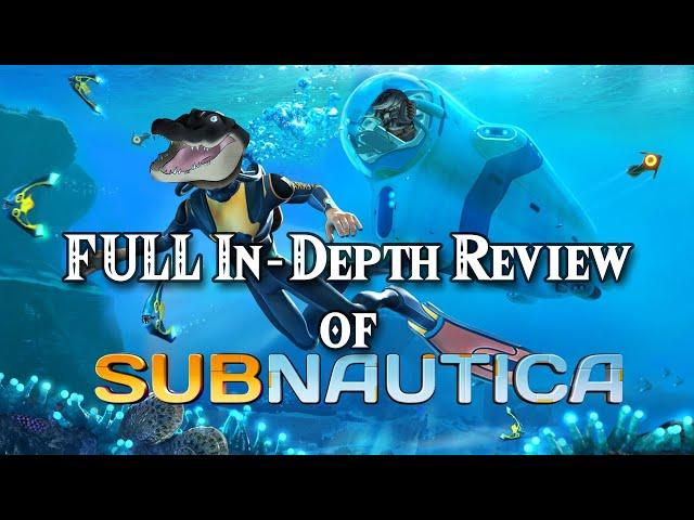 Subnautica in 2023! Full In-Depth Review!