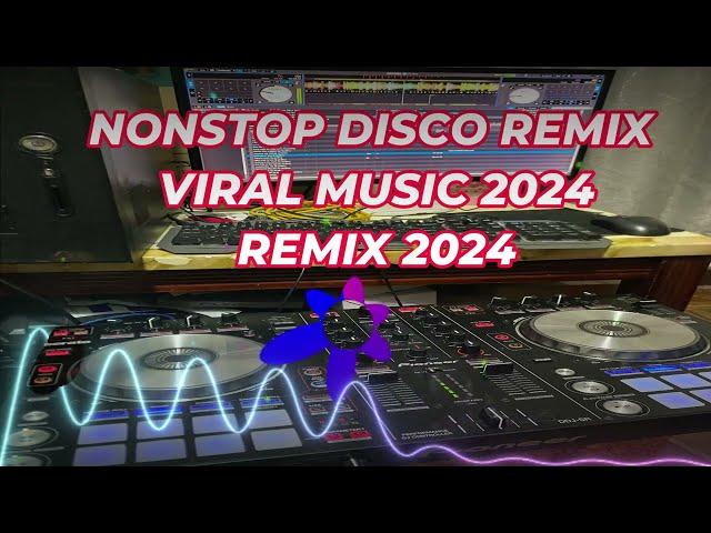 NONSTOP DISCO REMIX VIRAL MUSIC 2024