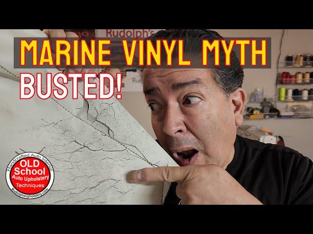 Marine vinyl scam myths how to learn the hard truth here