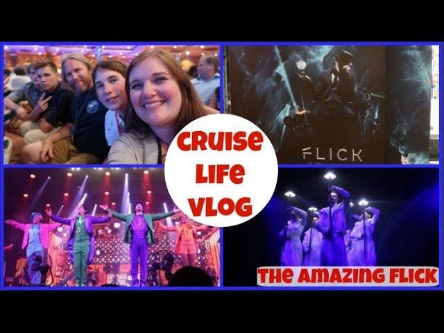 CRUISE LIFE VLOG: Carnival Dream: Flick - The Power of Motion Pictures