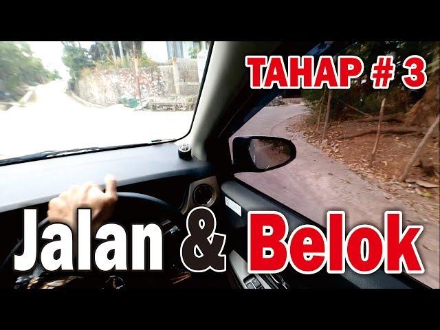 BELAJAR MOBIL MULAI DARI NOL - Tahap 3 Praktik Berjalan dan Berbelok di Jalan