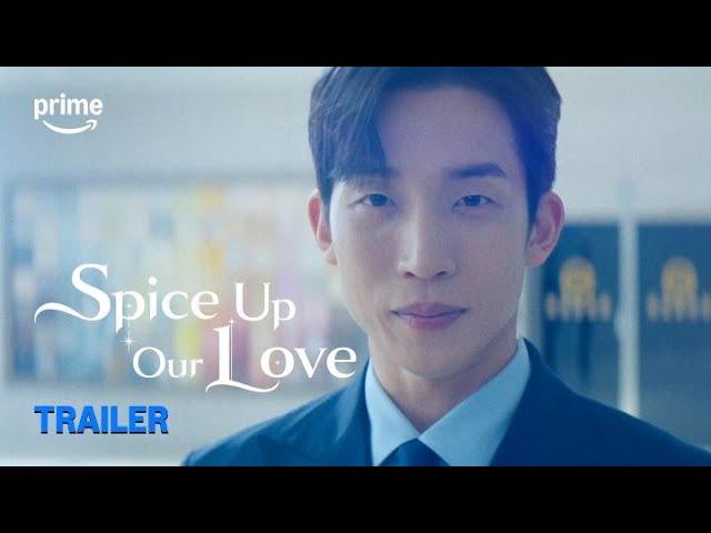 Spice Up Our Love: Trailer | Prime Video