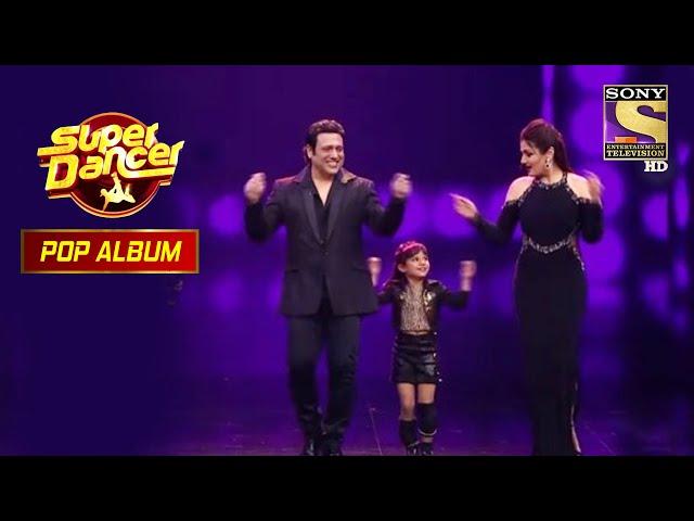 Vaishnavi और Manan ने दिया Govinda-Raveena को Tribute | Super Dancer 2 | Pop Album