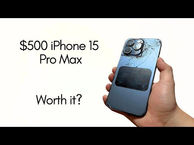 I Bought a Broken iPhone 15 Pro Max