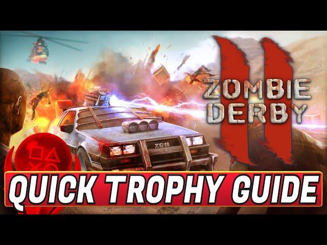 Zombie Derby 2 Quick Trophy Guide - Easy Platinum [Crossbuy PS4, PS5]