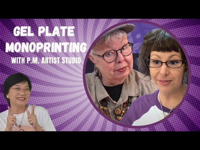 CEDA) Day 24: Gel Plate Printing Tips & Techniques with Patricia and Mariah of P.M. Artist Studio