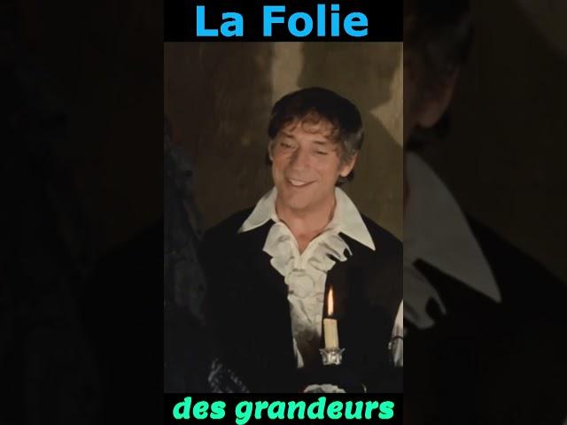 La Folie des grandeurs Mais c'est ignoble chez vous !