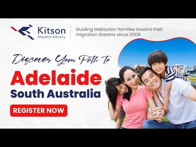 Migrate to Adelaide, South Australia - An exclusive event in Kuala Lumpur