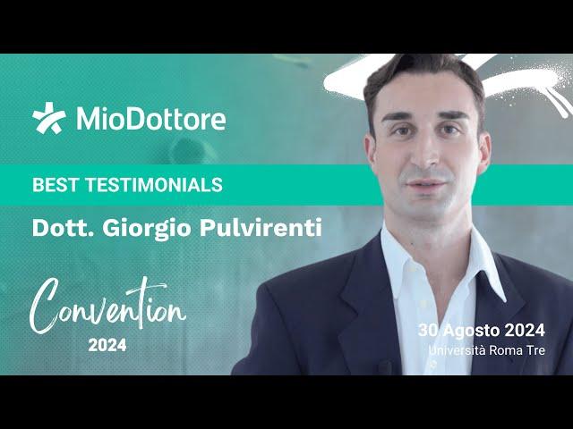 MioDottore Best Testimonials| Convention 2024| Giorgio Pulvirenti