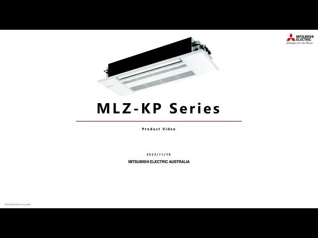 Mitsubishi Electric MLZ-KP 1-Way Ceiling Cassette Air Conditioner