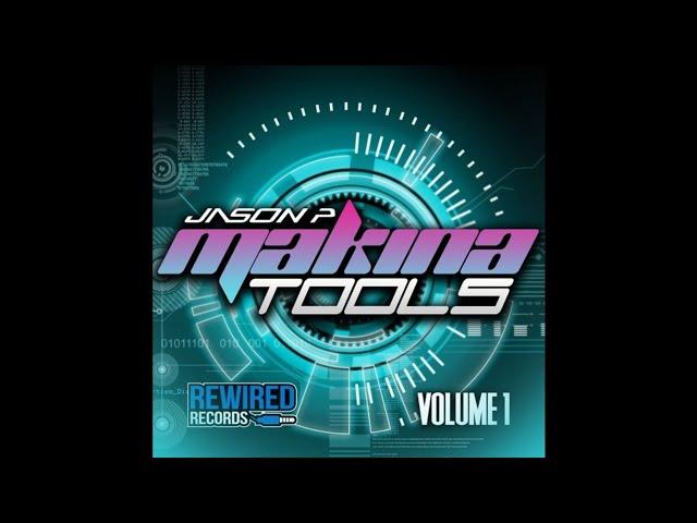 Jason P - Makina Tools Vol 1