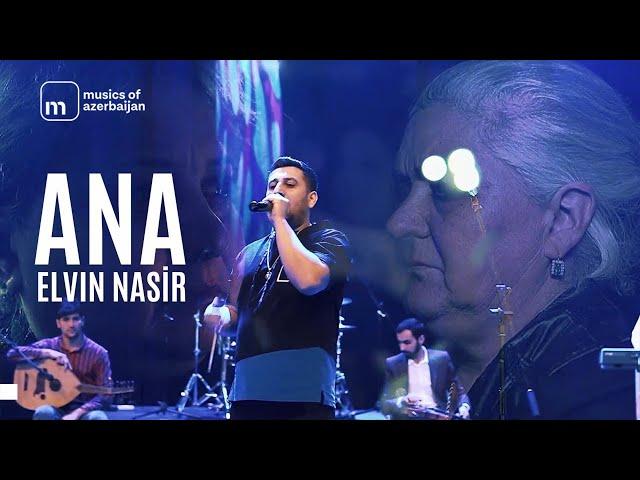 Elvin Nasir - Ana