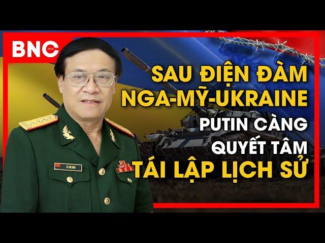 Bình luận quốc tế:Đại tá Lê Thế Mẫu nhận định ngụ ý của TT Putin về ngày kết thúc cuộc chiến Ukraine