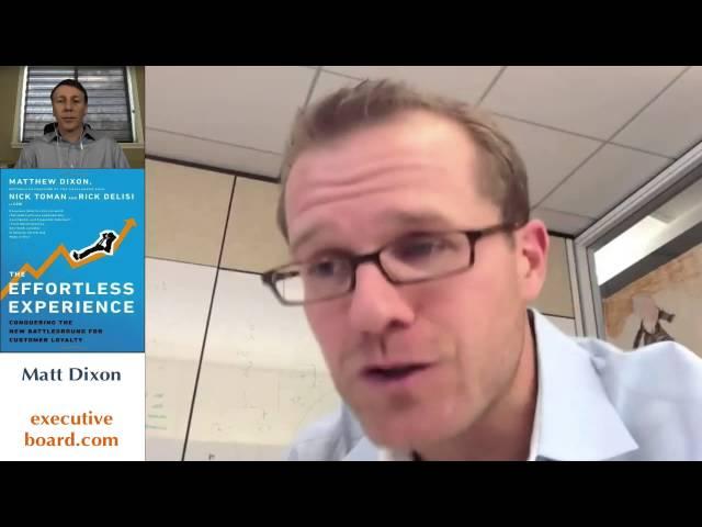 An Interview with Matthew Dixon of The Effortless Experience