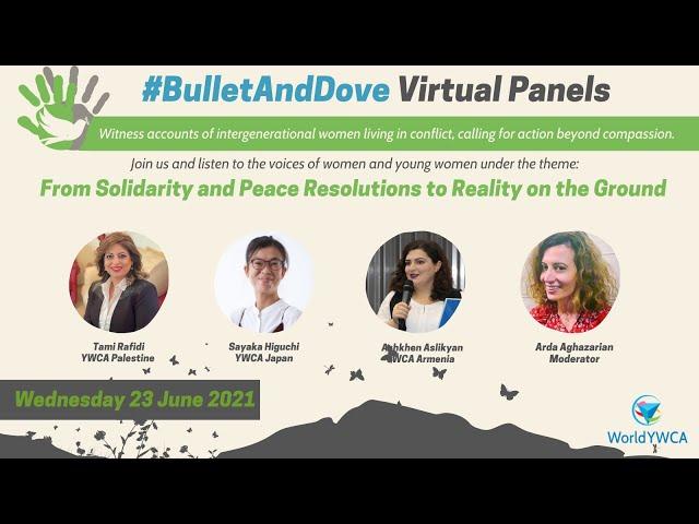 #BulletAndDove: From Solidarity and Peace Resolutions to Reality on the Ground