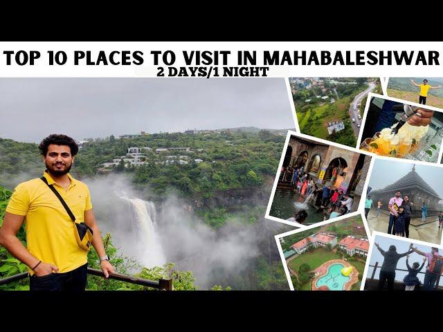 Mahabaleshwar in Monsoon : Complete Tour Guide | Top 10 Places to visit | 2 day 1 night Itinerary |