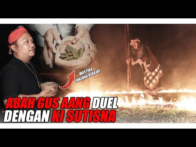 MUSTIKA JUNJUNG DERAJAT !! PERJUANGAN ABAH GUS AANG UNTUK MENDAPATKAN MUSTIKA DARI TANGAN KI SUTISNA