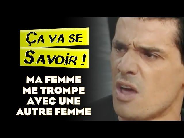 Ma femme me trompe avec une autre femme - Ça va se savoir !