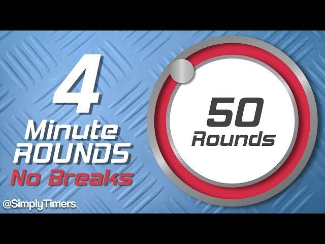 4 min Interval Timer with no breaks - 50 rounds