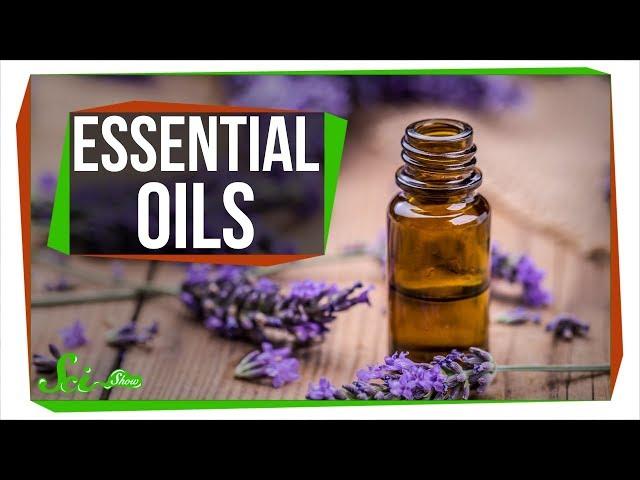 Do Essential Oils Really Work? And Why?