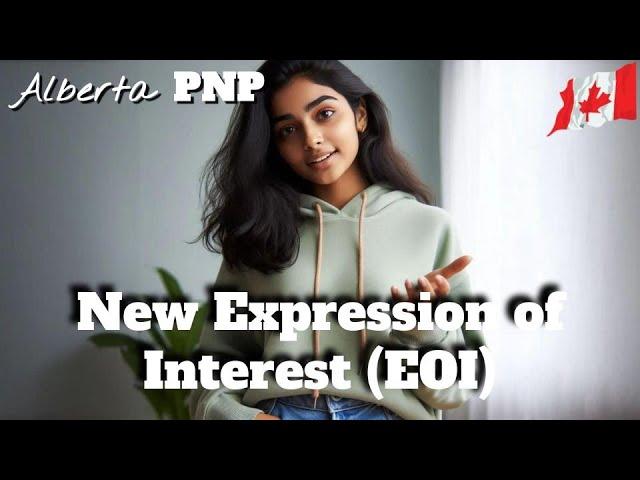 Alberta PNP New Expresssion Of Interest Explained