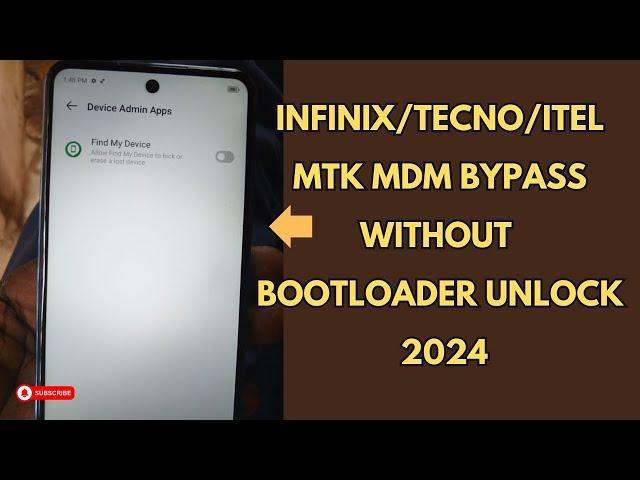 INFINIX/TECNO/ITEL Mtk MDM BYPASS WITHOUT BOOTLOADER UNLOCK 2024