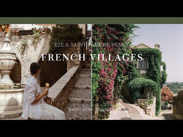 French Riviera's Most Beautiful Villages: Visiting Èze & Saint Paul de Vence l SIMPLY SLOW TRAVELER