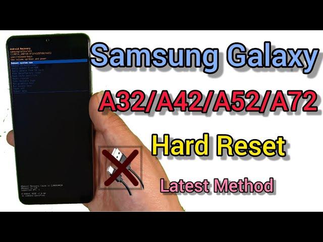 Samsung Galaxy A32/A42/A52/A72 Hard Reset New Method