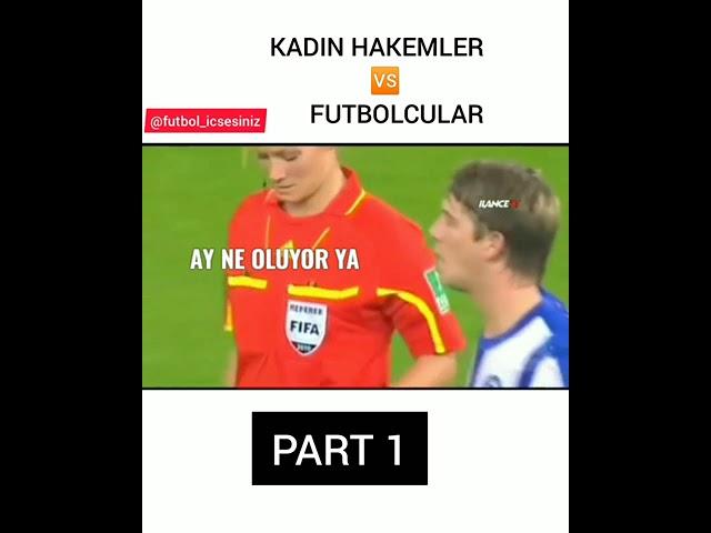 kadın hakemler ve futbolcular