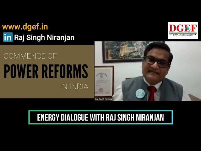 State which started Power Reforms in India | Energy Dialogue with Raj Singh Niranjan