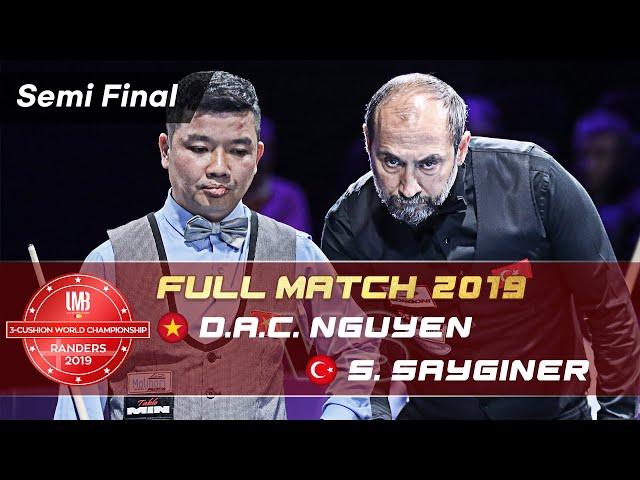 Semi Final - Duc Anh Chien NGUYEN vs Semih SAYGINER (72nd World Championship 3-Cushion)