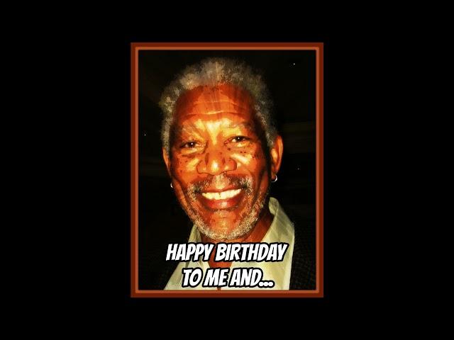 Morgan Freeman( Impression ) Happy Birthday 2023