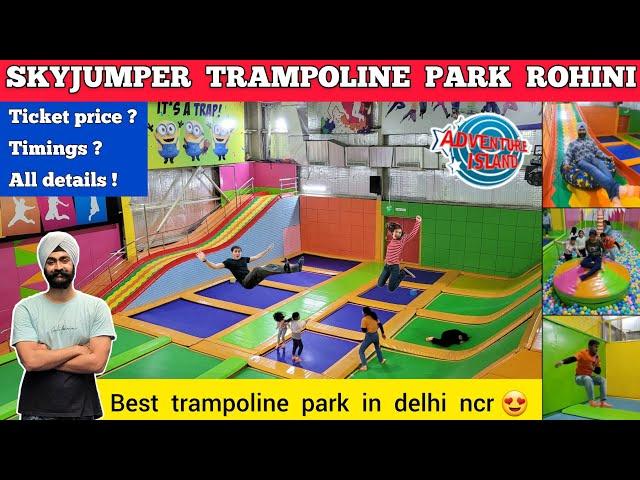 Skyjumper trampoline park rohini | Adventure island rohini trampoline park in delhi trampoline park