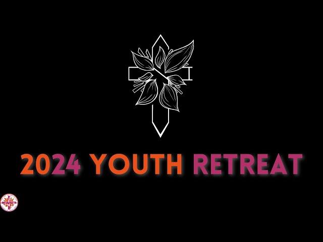 2024 CSICOD Youth Retreat Highlights