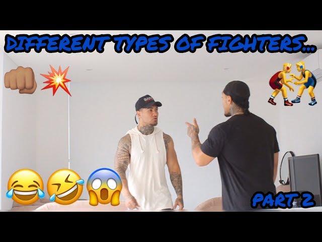 DIFFERENT TYPES OF FIGHTERS PT.2